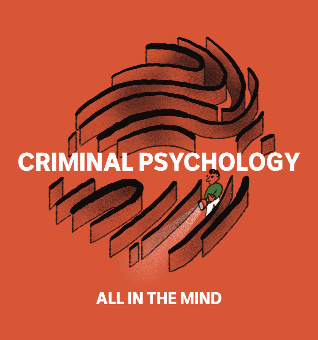 Criminal psychology - Podcast cover art for &#39;All in the mind&#39;